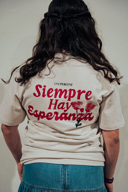 Siempre Hay Esperanza T-Shirt
