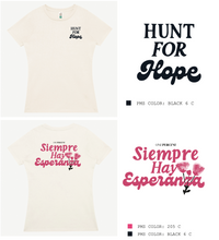 Siempre Hay Esperanza T-Shirt